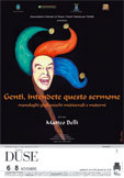 “GENTI, INTENDETE QUESTO SERMONE”
