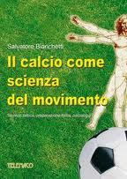 IL CALCIO COME SCIENZA DEL MOVIMENTO
