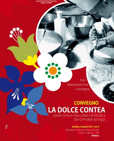 “LA DOLCE CONTEA – PASTICCERIA E CIOCCOLATO DI MODICA DAI GRIMALDI AD OGGI”