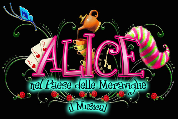 ALICE NEL PAESE DELLE MERAVIGLIE: IL MUSICAL