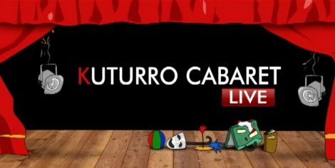 NUOVO APPUNTAMENTO CON  IL KUTURRO CABARET
