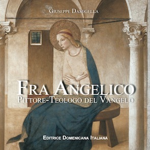 FRA ANGELICO-PITTORE-TEOLOGO DEL VANGELO