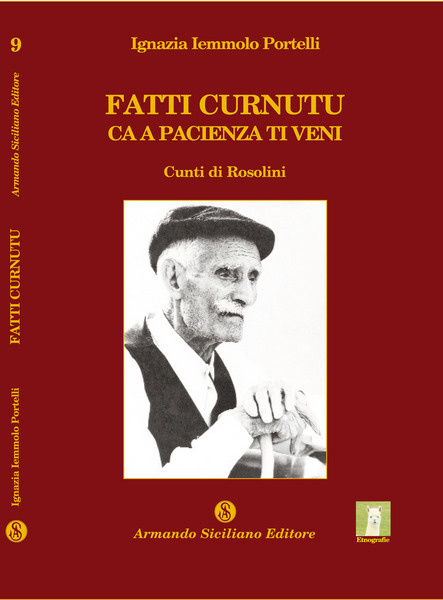 “FATTI CURNUTU CA PACIENZA TI VENI”