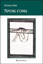 “MEMORIE D’OPALE”
