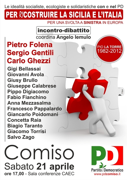SABATO 21 APRILE A COMISO FOLENA, GENTILI E GHEZZI ASSIEME A BELLASSAI PER DISCUTERE CON IL TERRITORI