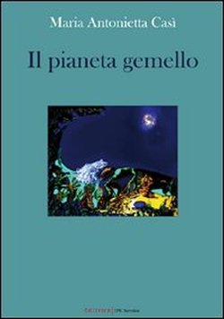 “IL PIANETA GEMELLO”