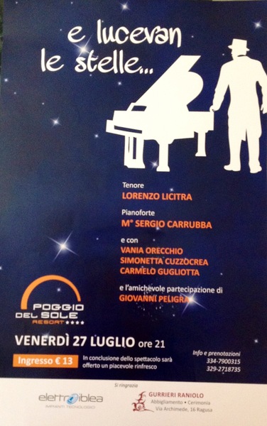 “E LUCIEVAN LE STELLE” CON LORENZO LICITRA, SERGIO CARRUBBA, VANIA ORECCHIO, SIMONETTA CUZZOCREA, CARMELO GUGLIOTTA E GIOVANNI PELLIGRA