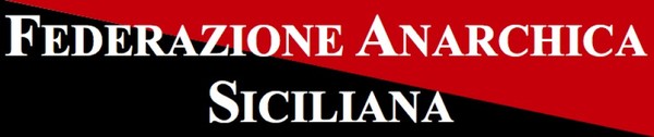 LA CAMPAGNA ASTENSIONISTA DELLA FEDERAZIONE ANARCHICA SICILIANA