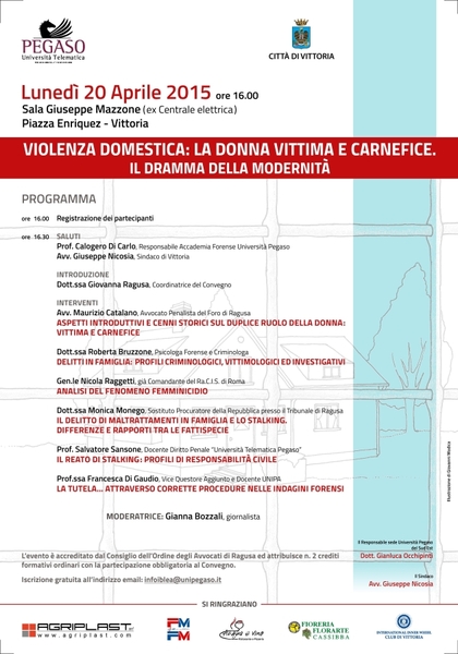 CONVEGNO ORGANIZZATO DALL’UNIVERSITÀ TELEMATICA PEGASO SUL TEMA DELLA VIOLENZA DOMESTICA: LA DONNA VITTIMA E CARNEFICE, IL DRAMMA DELLA MODERNITÀ.