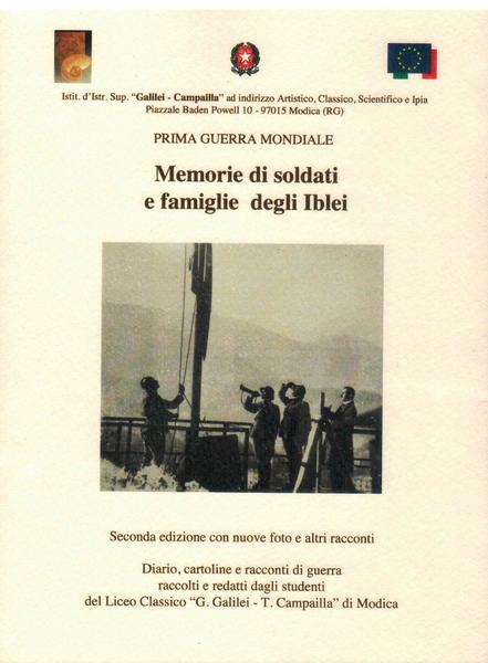 OMAGGIO ALLA MEMORIA : UN  LIBRO-TESTIMONIANZE DI SOLDATI DELLA PRIMA GUERRA MONDIALE