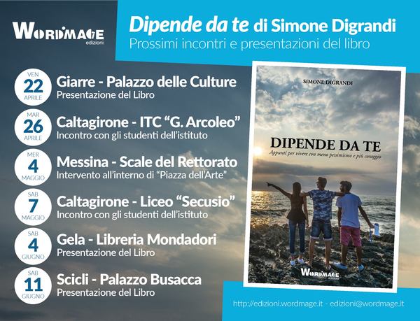 “DIPENDE DA TE”: DA STASERA UN NUOVO GIRO DI INCONTRI E PRESENTAZIONI IN SICILIA PER IL LIBRO DEL GIOVANE RAGUSANO SIMONE DIGRANDI