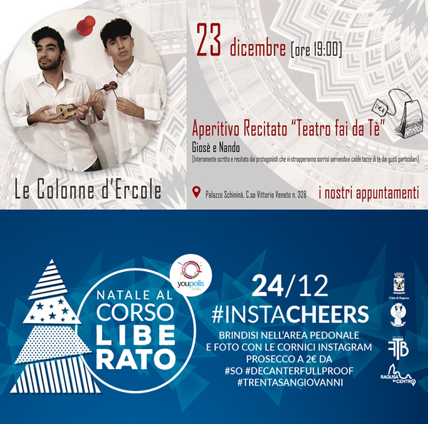 UN APERITIVO RECITATO IL 23, LA NOTTE DEL 24 CON BRINDISI E AUGURI AL CORSOLIBERATO: E’ IL NATALE DI YOUPOLIS A RAGUSA