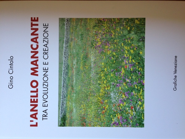 “L’ANELLO MANCANTE TRA EVOLUZIONE E CREAZIONE”