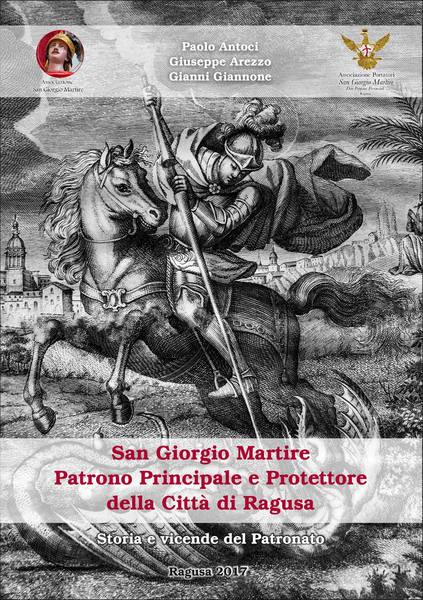 LA STORIA E LE VICENDE DEL PATRONATO DI SAN GIORGIO MARTIRE  A RAGUSA