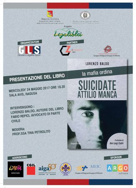 LA MAFIA ORDINA: SUICIDATE ATTILIO MANCA