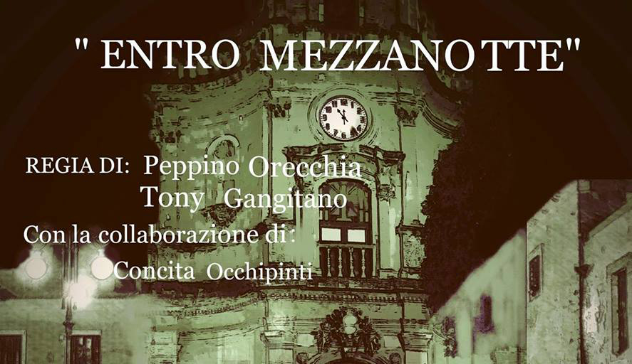 “Entro Mezzanotte” il film interamente girato a Vittoria. Guarda il trailer