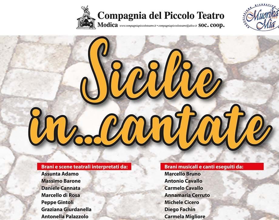 Sicilie in…cantate. Con la compagnia del Piccolo Teatro a Modica