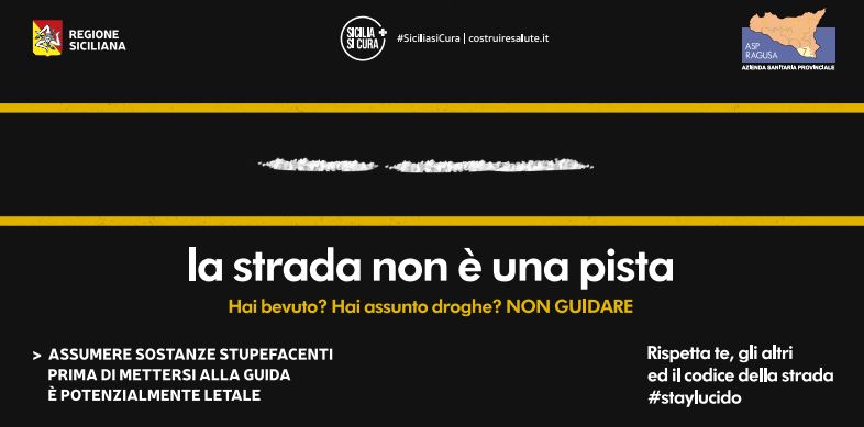 Campagna contro il consumo di alcool: “La strada non è una pista. #staylucido”