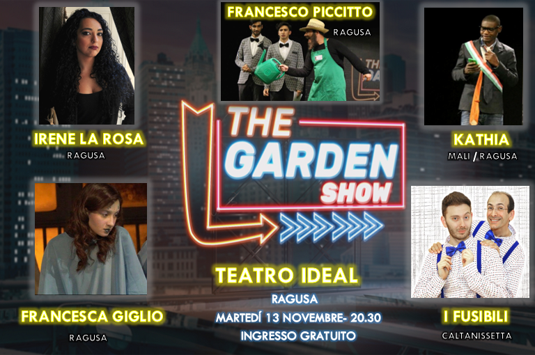 Inizia la seconda edizione di “The Garden show”, il primo Comedy girato a Ragusa