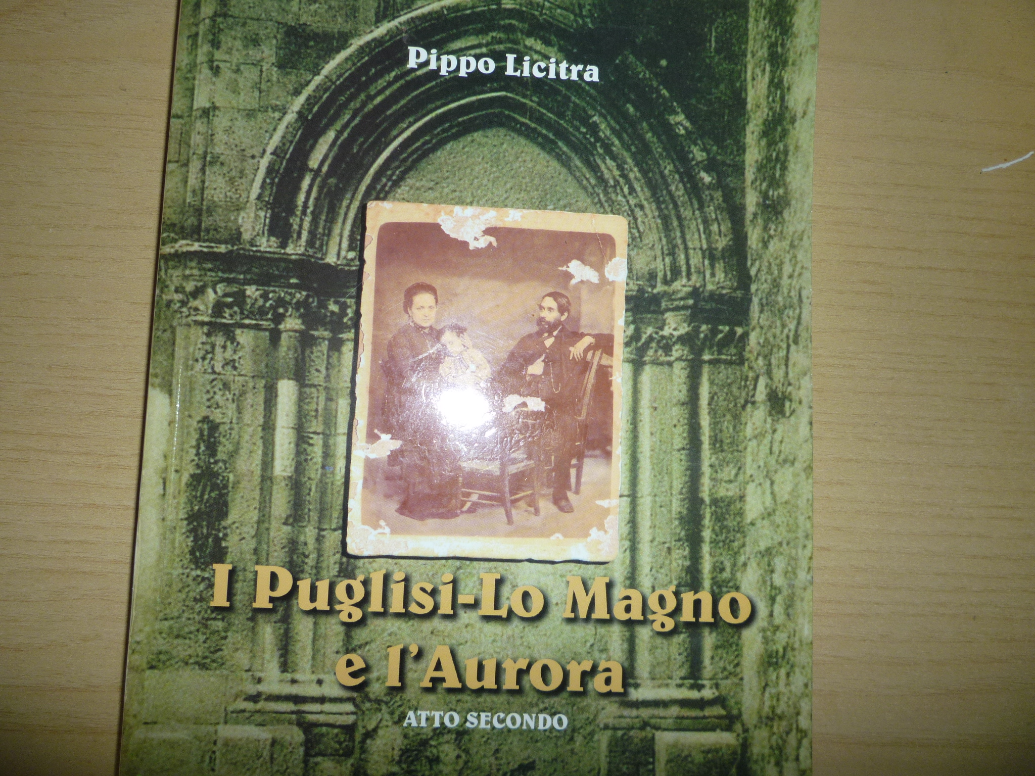 I Puglisi-Lo Magno e l’Aurora. pubblicato il secondo atto del libro di Pippo Licitra