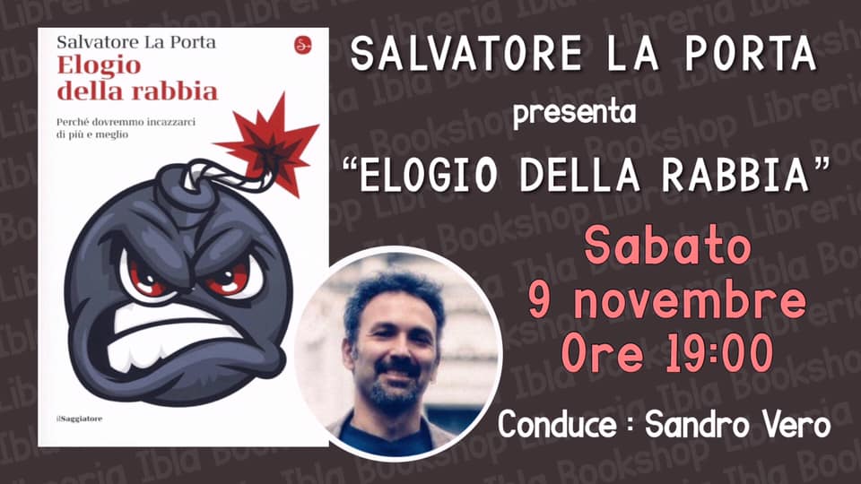 “Elogio della rabbia”: alla Libreria Ubik di Ibla si presenta il libro di Salvatore La Porta