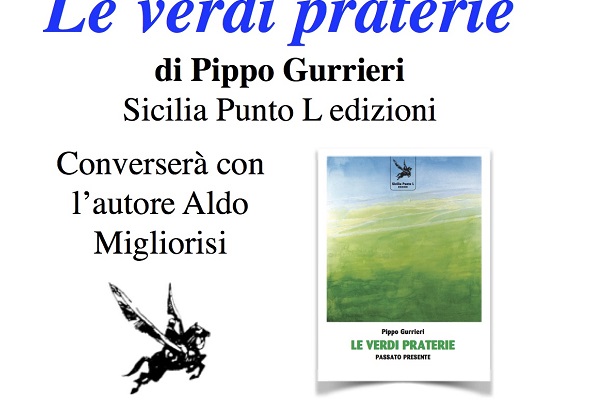 A Comiso, si presenta il libro “Le verdi praterie” di Pippo Gurrieri