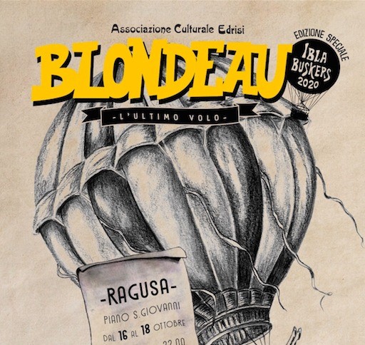 Emozioni e storia collettiva: da stasera lo spettacolo “Blondeau – l’ultimo volo” promosso dal festival Ibla Buskers