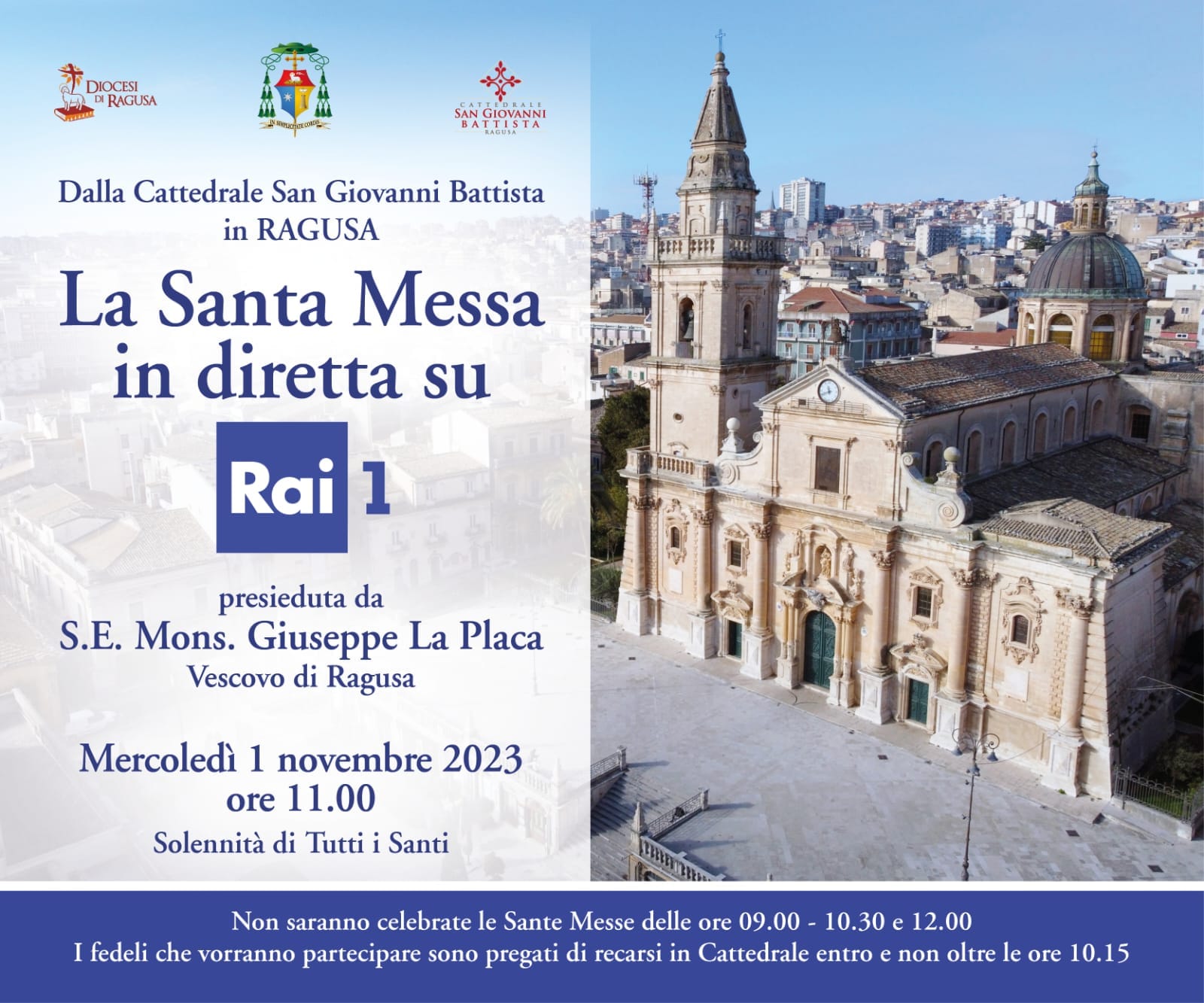 Mercoledì 1 novembre Rai1 trasmetterà dalla Cattedrale di Ragusa la messa per la Solennità di Tutti i Santi