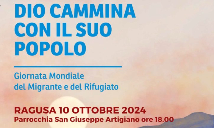 Anche la Diocesi di Ragusa celebra la Giornata mondiale del Migrante e del Rifugiato il 10 e 11 ottobre