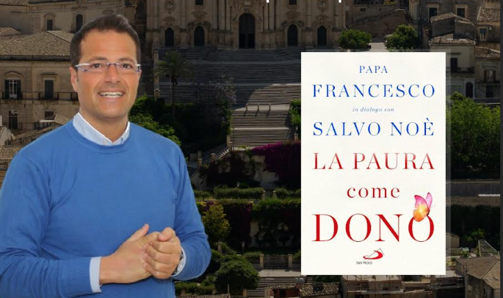Salvo Noè ospite del Duomo di San Giorgio di Modica per presentare “La paura come dono”