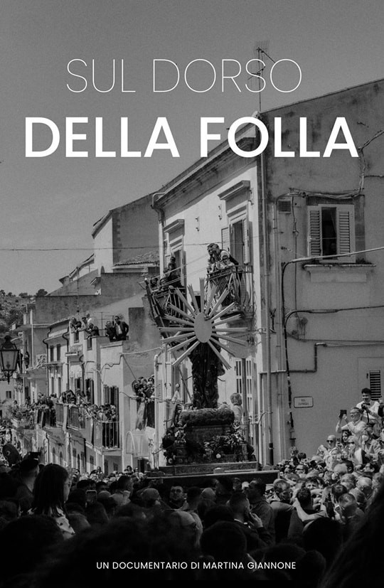“Sul dorso della folla” di Martina Giannone al Festival cinematografico di Ardesio dedicato alle devozioni popolari