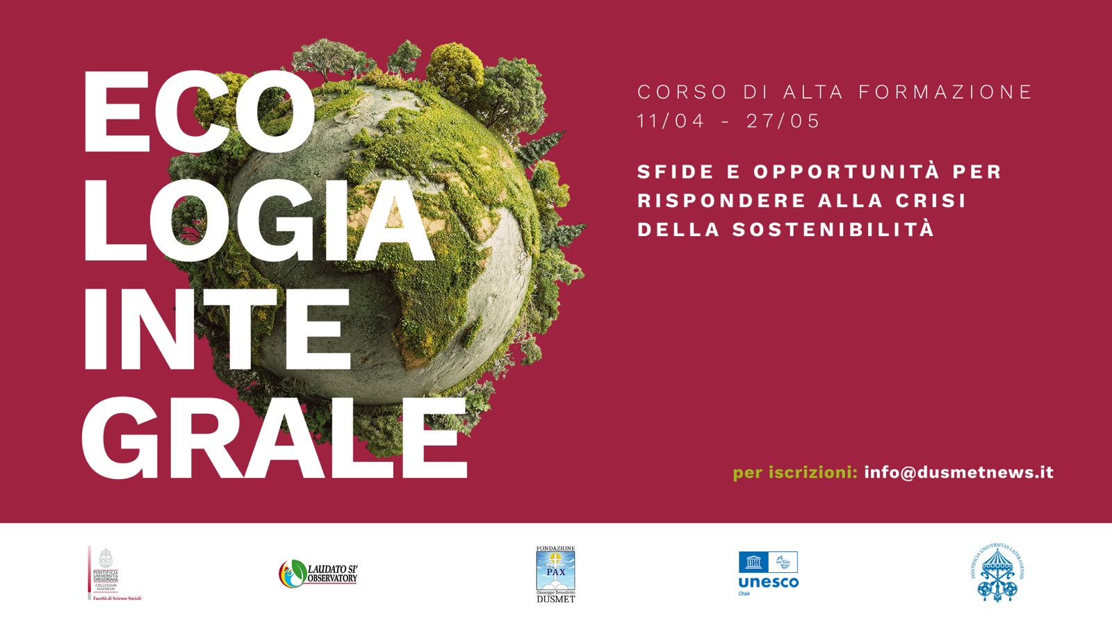 Ecologia integrale, al via il Corso di alta formazione promosso da una rete di istituzioni, professioni e mondo accademico