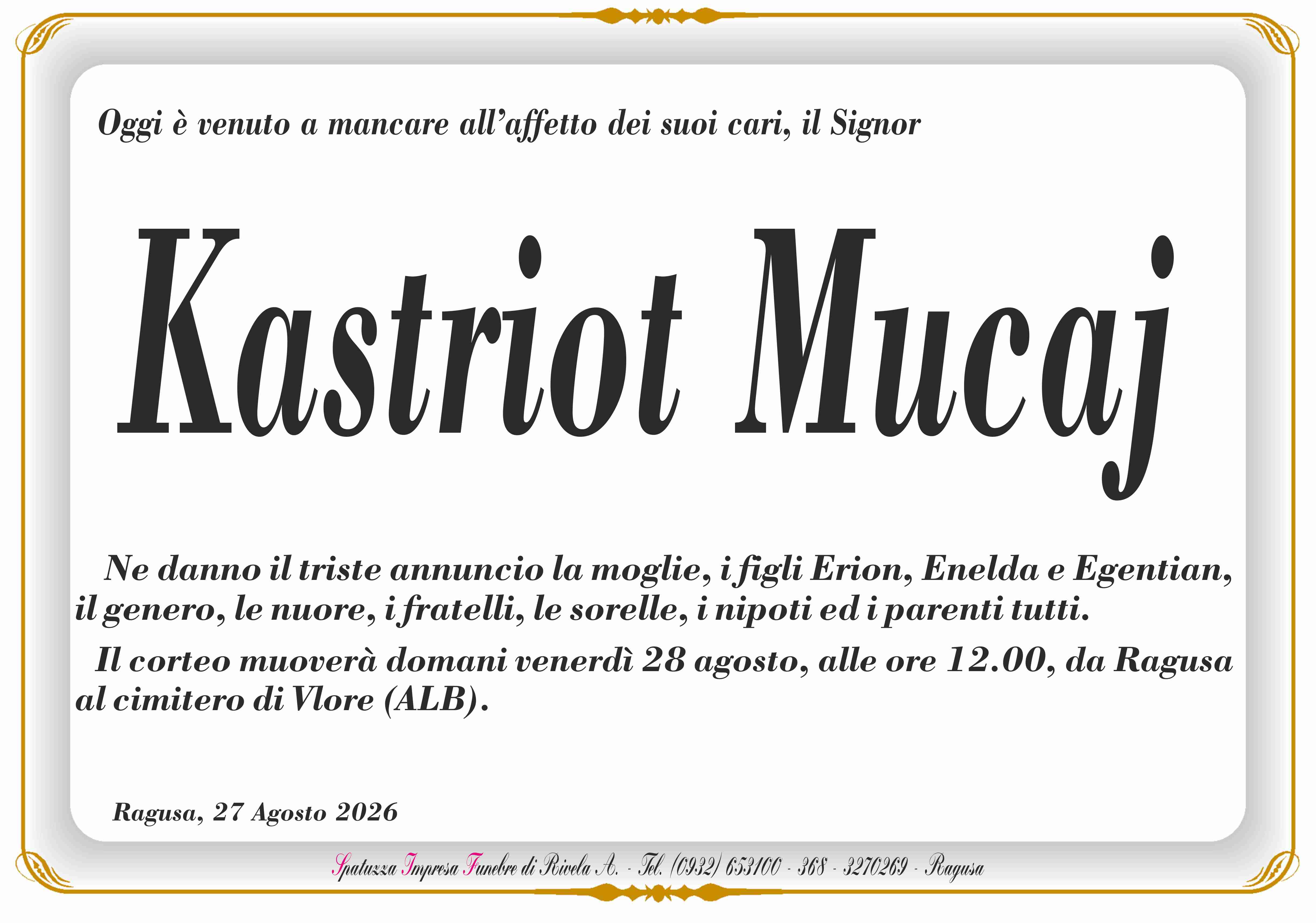 Necrologi: Kastriot Mucaj